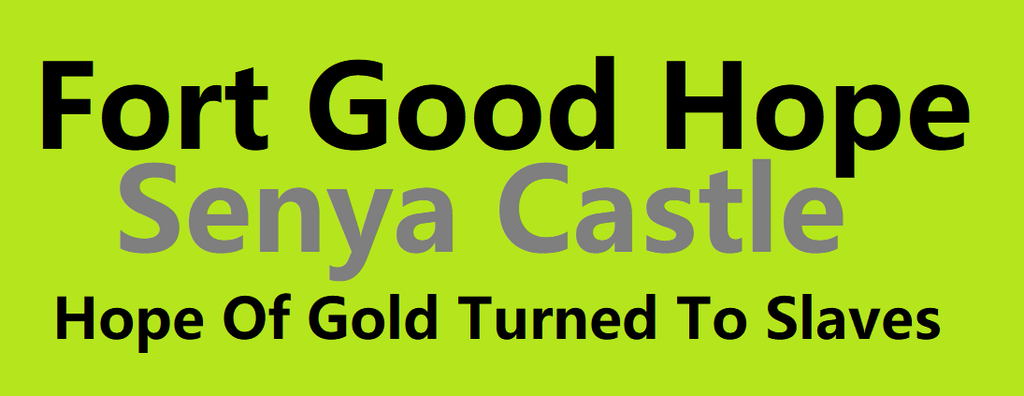 Senya Castle - Fort Good Hope, Heritage Tours